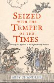 Seized with the Temper of the Times (eBook, ePUB)