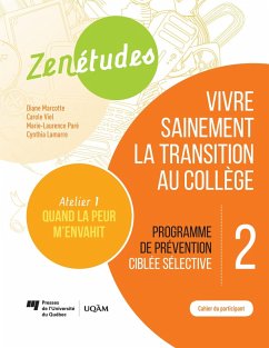 Cover Zenétudes 2 : vivre sainement la transition au collège - Cahier du participant Quand la peur m'envahit (eBook, PDF)