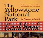 Yellowstone National Park Cookbook (eBook, ePUB)