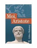 Moi, Aristote (eBook, PDF) Moi, Aristote (eBook, PDF)