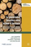 La gouvernance forestière entre secteur et territoire (eBook, PDF)