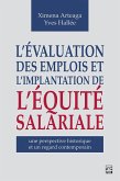 L'évaluation des emplois et l'implantation de l'équité salariale : une perspective historique et un regard contemporain (eBook, PDF)