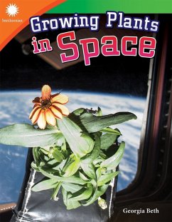 Growing Plants in Space (eBook, PDF) - Beth, Georgia