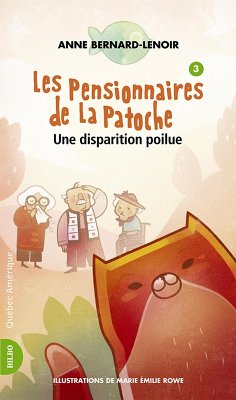 Cover Les Pensionnaires de La Patoche 3- Une Disparition poilue (eBook, ePUB)