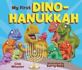 My First Dino-Hanukkah (eBook, ePUB) My First Dino-Hanukkah (eBook, ePUB)