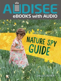 Nature Spy Guide (eBook, ePUB) - Rotner, Shelley