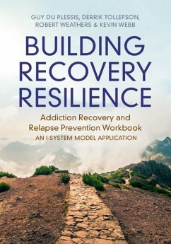 Building Recovery Resilience (eBook, ePUB) - Plessis, Guy du; Tollefson, Derrik R.; Weathers, Robert; Webb, Kevin G.