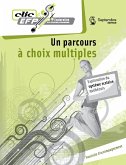 Un parcours à choix multiples - Fascicule d'accompagnement (eBook, PDF)