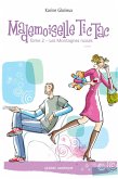 Mademoiselle Tic Tac - Tome 2 (eBook, ePUB)