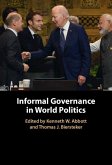 Informal Governance in World Politics (eBook, ePUB)