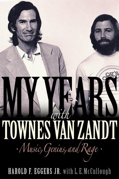My Years with Townes Van Zandt (eBook, ePUB) My Years with Townes Van Zandt (eBook, ePUB)