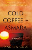 Cold Coffee in Asmara (eBook, ePUB)