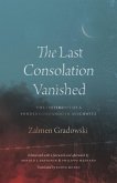 Last Consolation Vanished (eBook, ePUB) Last Consolation Vanished (eBook, ePUB)