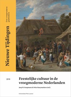 Feestelijke cultuur in de vroegmoderne Nederlanden (eBook, PDF)