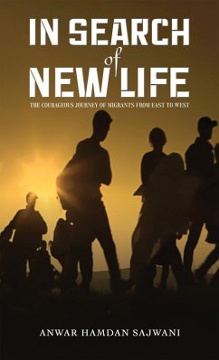 In Search of New Life (eBook, ePUB) - Sajwani, Anwar Hamdan