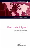 L'eau coule à Aguad (eBook, PDF)