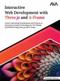 Interactive Web Development with Three.js and A-Frame (eBook, ePUB)