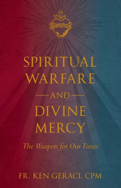 Spiritual Warfare and Divine Mercy (eBook, ePUB) Spiritual Warfare and Divine Mercy (eBook, ePUB)