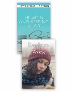 Finding and Keeping a Job / Ready to Work (eBook, PDF) - M. G. Higgins, Higgins; PJ Gray, Gray