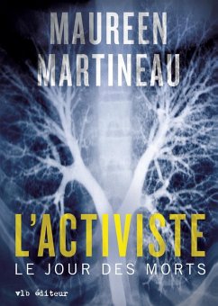 L'activiste (eBook, ePUB) - Maureen Martineau, Martineau