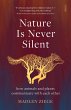 Nature Is Never Silent (eBook, ePUB) - Bild 1