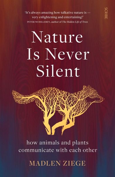 Nature Is Never Silent (eBook, ePUB) Nature Is Never Silent (eBook, ePUB)