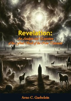 Cover Revelation: An Analysis and Exposition of the Final Book of the New Testament (eBook, ePUB)