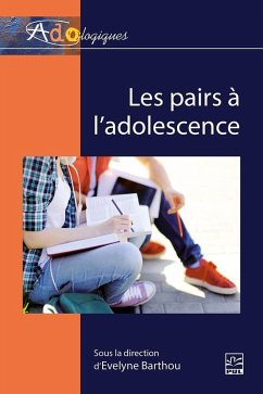 Les pairs à l'adolescence (eBook, PDF) - Collectif, Collectif