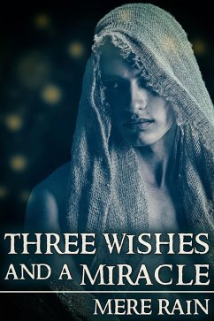 Cover Three Wishes and a Miracle (eBook, ePUB)
