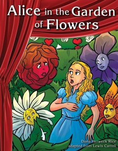 Alice in the Garden of Flowers (eBook, PDF) - Herweck Rice, Dona