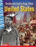 Industrializing the United States (eBook, PDF)