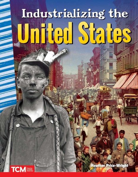 Industrializing the United States (eBook, PDF)