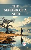 Making Of A Soul (eBook, ePUB)