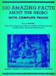 100 Amazing Facts About the Negro with... - Bild 1