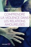 Comprendre la violence dans les relations amoureuses (eBook, ePUB)