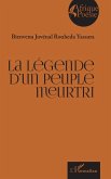 La légende d'un peuple meurtri (eBook, PDF) La légende d'un peuple meurtri (eBook, PDF)