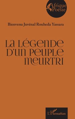 Cover La légende d'un peuple meurtri (eBook, PDF)