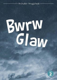 Cover Cyfres Archwilio'r Amgylchedd: Bwrw Glaw (eBook, ePUB)