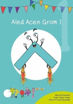 Cover Cyfres Cymeriadau Difyr: Glud y Geiriau - Aled Acen Grom 1 (eBook, ePUB)