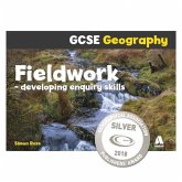 Gcse Geography: Fieldwork - Developing Enquiry Skills (eBook, ePUB)