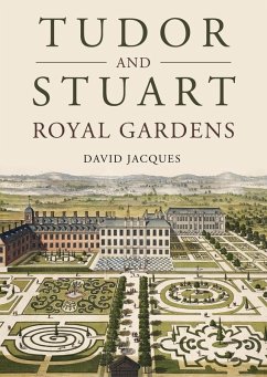 Cover Tudor and Stuart Royal Gardens (eBook, ePUB)
