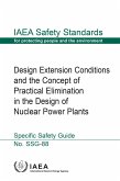 Design Extension Conditions and the Concept of Practical Elimination in the Design of Nuclear Power Plants (eBook, ePUB)