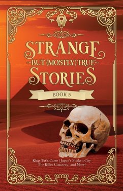 Cover Strange But (Mostly) True, Book 5 (eBook, PDF)