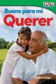 Bueno para mi: Querer (eBook, PDF)