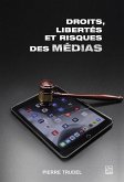 Droits, libertés et risques des médias (eBook, PDF)