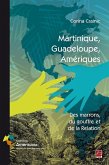 Martinique, Guadeloupe, Amériques (eBook, ePUB) Martinique, Guadeloupe, Amériques (eBook, ePUB)