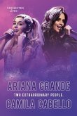 Connected Lives: Ariana Grande/Camila Cabello (eBook, PDF) Connected Lives: Ariana Grande/Camila Cabello (eBook, PDF)