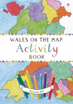 Wales on the Map: Activity Book (eBook, PDF) - Haf, Tanwen