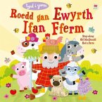 Roedd gan Ewyrth Ifan Fferm / Sing-Along Old Macdonald Had a Farm (eBook, ePUB)