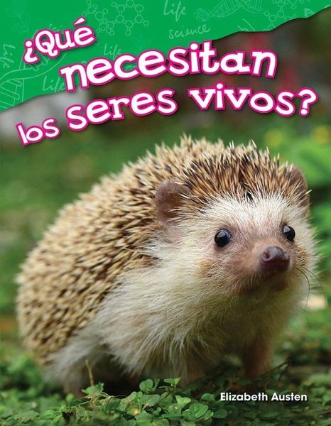 Que necesitan los seres vivos? (eBook, PDF)